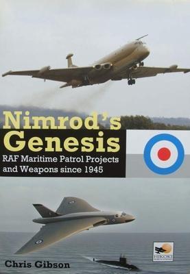 Boek : Nimrods Genesis - RAF Maritime Patrol Projects and W, Verzamelen, Luchtvaart en Vliegtuigspotten, Boek of Tijdschrift, Nieuw