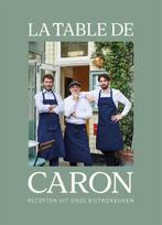 La Table de Caron 9789048858064 Alain Caron, Verzenden, Gelezen, Alain Caron