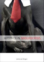 Mannen in midlifecrisis 9789082817607 Josine van Dongen, Verzenden, Gelezen, Josine van Dongen