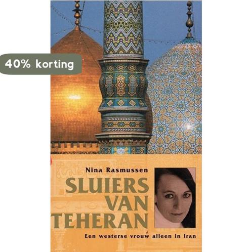 sluiers van Teheran 9789069749051 Nina Rasmussen, Boeken, Overige Boeken, Gelezen, Verzenden
