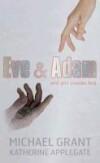 Eve and Adam 9781405264341 Michael Grant, Boeken, Taal | Engels, Gelezen, Verzenden