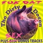 cd - Various - The Dirty Dozen Fuk Dat, Cd's en Dvd's, Verzenden, Zo goed als nieuw