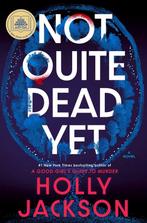 9780593977057 Not Quite Dead Yet: A GMA Book Club Pick, Boeken, Verzenden, Zo goed als nieuw, Holly Jackson