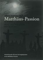 Matthaus Passion + Cd Met Hoogtepunten 9789087490065, Gelezen, [{:name=>'J.S. Bach', :role=>'A01'}, {:name=>'C. Wolff', :role=>'A01'}, {:name=>'J. van IJken', :role=>'A12'}, {:name=>'Maarten 't Hart', :role=>'A01'}]