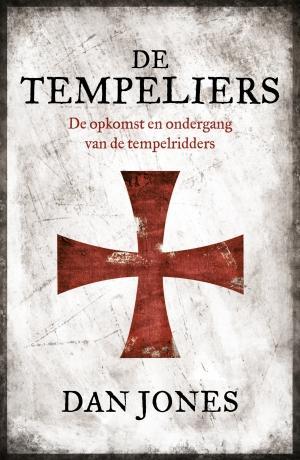De Tempeliers 9789401914284 Dan Jones, Boeken, Geschiedenis | Wereld, Zo goed als nieuw, Verzenden