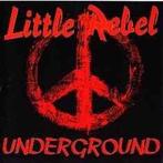 cd - Little Rebel - Underground, Cd's en Dvd's, Verzenden, Zo goed als nieuw