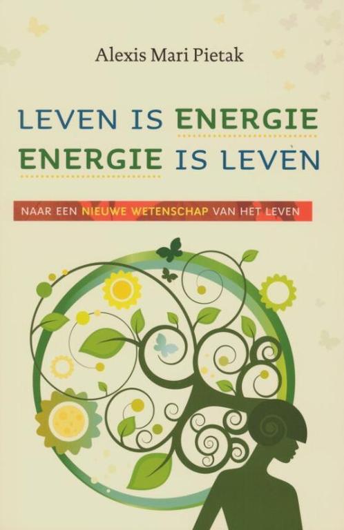 Leven is energie, energie is leven 9789020205213, Boeken, Wetenschap, Gelezen, Verzenden
