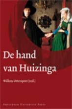 De hand van Huizinga 9789089640208 Johan Huizinga, Verzenden, Zo goed als nieuw, Johan Huizinga