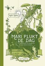 Mari plukt de dag 9789048838875 Mari Maris, Boeken, Kookboeken, Verzenden, Gelezen, Mari Maris