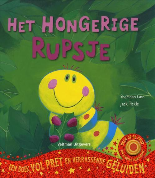 Het hongerige rupsje 9789048304738 Sheridan Cain, Boeken, Kinderboeken | Baby's en Peuters, Gelezen, Verzenden