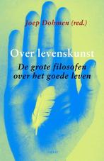 Over levenskunst | 9789026321498 | DOHMEN, Joep, Boeken, Zo goed als nieuw, DOHMEN, Joep