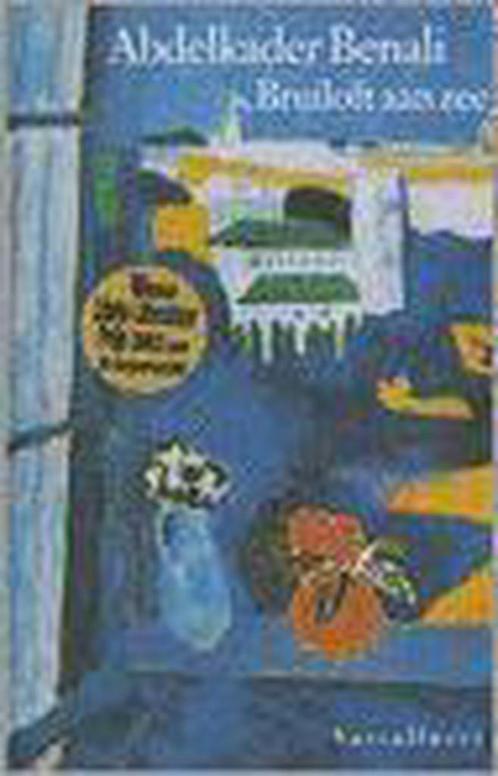 Bruiloft aan zee 9789050000185 Abdelkader Benali, Boeken, Romans, Gelezen, Verzenden