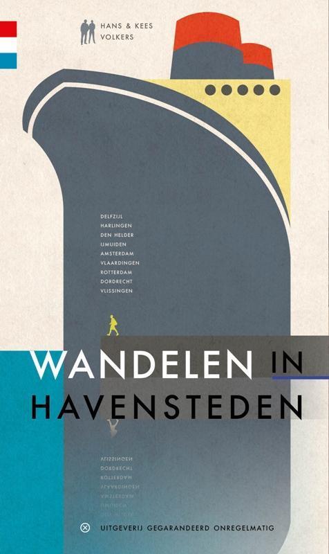 Wandelen in havensteden 9789078641988 Hans Volkers, Boeken, Reisgidsen, Gelezen, Verzenden