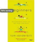 Beginners 9789021426716 Tom Vanderbilt, Boeken, Verzenden, Zo goed als nieuw, Tom Vanderbilt