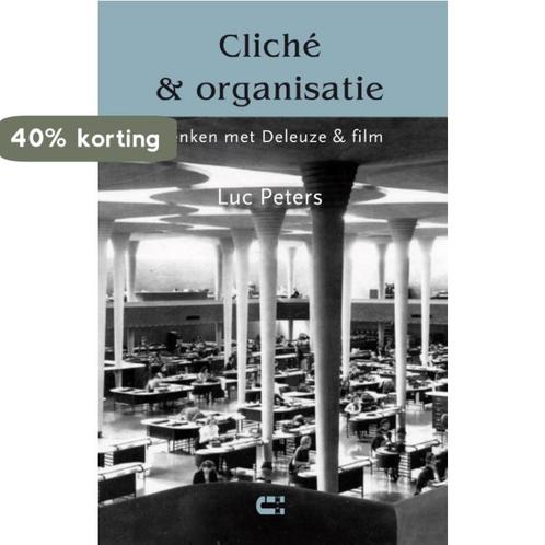 Cliche & organisatie 9789086841028 Luc Peters, Boeken, Economie, Management en Marketing, Zo goed als nieuw, Verzenden