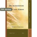 De bloeiende staf van Aaron / Bibliotheek Overjarig Koren /, Boeken, Godsdienst en Theologie, Verzenden, Gelezen, Robertus Alberthoma