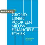Grondlijnen voor een nieuwe financiele ethiek 9789023252214, Boeken, Verzenden, Zo goed als nieuw, Aloy Soppe
