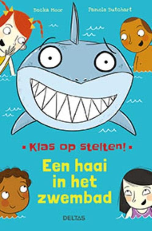Een haai in het zwembad / Klas op stelten 9789044746778, Boeken, Kinderboeken | Jeugd | 10 tot 12 jaar, Zo goed als nieuw, Verzenden