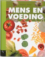 Mens en voeding 9789055745609 F.H. van der Boom-Binkhorst, Boeken, Schoolboeken, Gelezen, F.H. van der Boom-Binkhorst, Verzenden