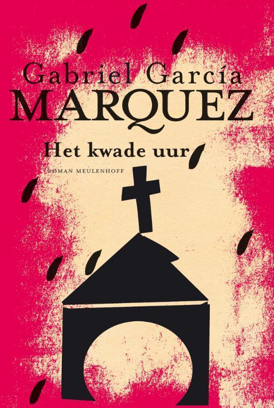 Het kwade uur 9789029087032 Gabriel García Márquez, Boeken, Romans, Gelezen, Verzenden