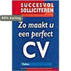 Zo maakt u een perfect CV / Succesvol solliciteren, Boeken, Verzenden, Gelezen, R. Corfield