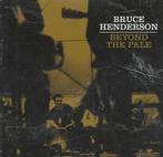 cd - Bruce Henderson  - Beyond The Pale, Verzenden, Zo goed als nieuw