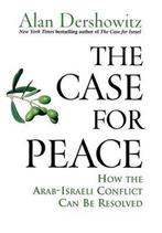 The Case for Peace 9780471743170 Alan M. Dershowitz, Verzenden, Gelezen, Alan M. Dershowitz