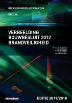 Verbeelding bouwbesluit 2012 brandveiligheid e 9789492610072, Boeken, Zo goed als nieuw