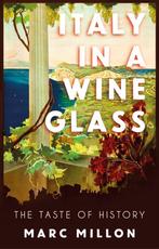 9781911723073 Italy in a Wineglass Marc Millon, Verzenden, Nieuw, Marc Millon