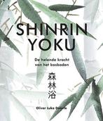 Shinrin-Yoku 9789463542890 Oliver Luke Delorie, Boeken, Psychologie, Gelezen, Oliver Luke Delorie, Verzenden