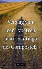 Verslag Van Een Voetreis Naar Santiago De Compostela, Boeken, Verzenden, Gelezen, Leonie Joosting Bunk