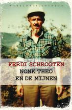 Nonk Theo en de mijnen 9789028426504 Ferdi Schrooten, Verzenden, Gelezen, Ferdi Schrooten