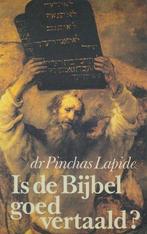 IS DE BIJBEL GOED VERTAALD 9789024252114 PINCHAS LAPIDE, Boeken, Verzenden, Gelezen, PINCHAS LAPIDE