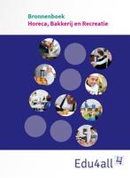 Edu4all HBR   Bronnenboek Horeca Bakkerij en R 9789037224993, Boeken, Zo goed als nieuw