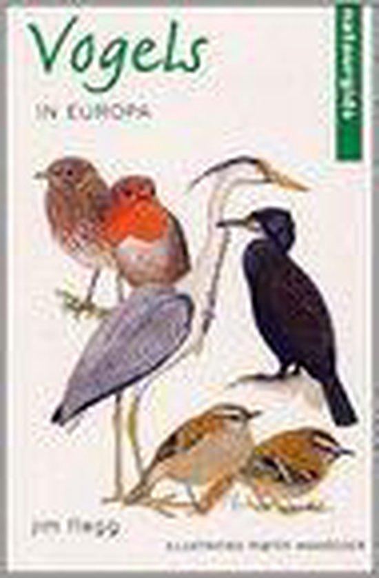 Vogels in Europa / Natuurgids 9789059471016 J. Flegg, Boeken, Overige Boeken, Zo goed als nieuw, Verzenden