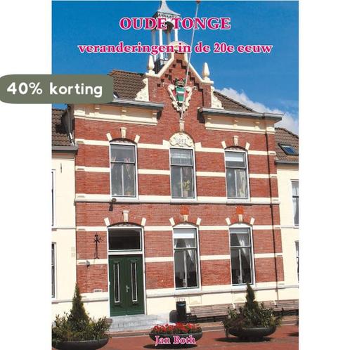 Oude Tonge veranderingen in de 20e eeuw 9789055342860, Boeken, Reisgidsen, Zo goed als nieuw, Verzenden
