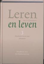 Leren en leven 3 mattheus tot en met Johannes 9789088651687, Boeken, Verzenden, Zo goed als nieuw