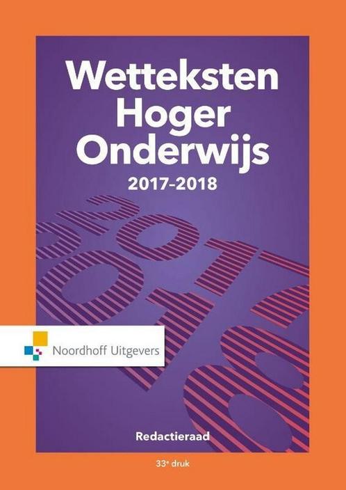 Wetteksten Hoger Onderwijs 2017-2018, 9789001875541, Boeken, Studieboeken en Cursussen, Zo goed als nieuw, Verzenden