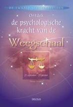 Ontdek de psychologische kracht van de Weegschaal / De, Boeken, Verzenden, Gelezen, T. Moorey