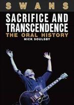 Swans: Sacrifice and Transcendence The Oral History by Nick, Gelezen, Nick Soulsby, Verzenden