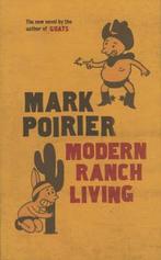 Modern Ranch Living 9780747571704 Mark Poirier, Gelezen, Mark Poirier, Verzenden