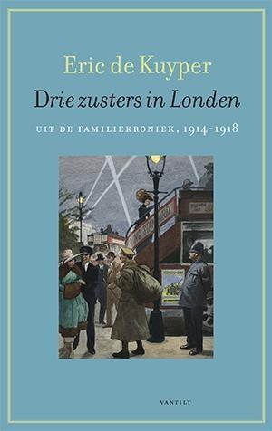 Drie Zusters In Londen |  NIEUW | De Kuyper, Eric | 97894600, Boeken, Overige Boeken, Nieuw, Ophalen of Verzenden