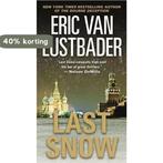 Last Snow 9780765364364 Eric van Lustbader, Boeken, Verzenden, Gelezen, Eric van Lustbader