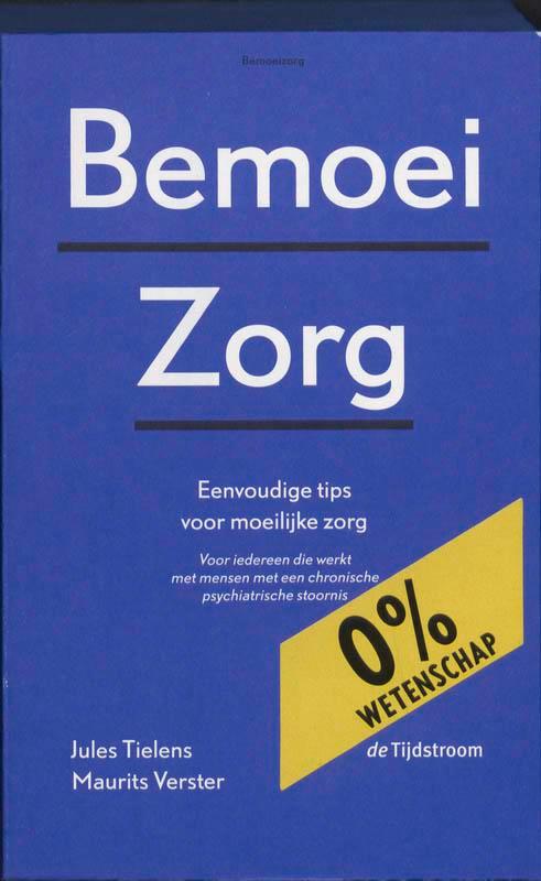 Bemoeizorg 9789058981691 Jules Tielens, Boeken, Wetenschap, Gelezen, Verzenden
