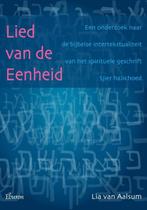 Lied van de eenheid 9789059724174 Lia van Aalsum, Boeken, Verzenden, Gelezen, Lia van Aalsum