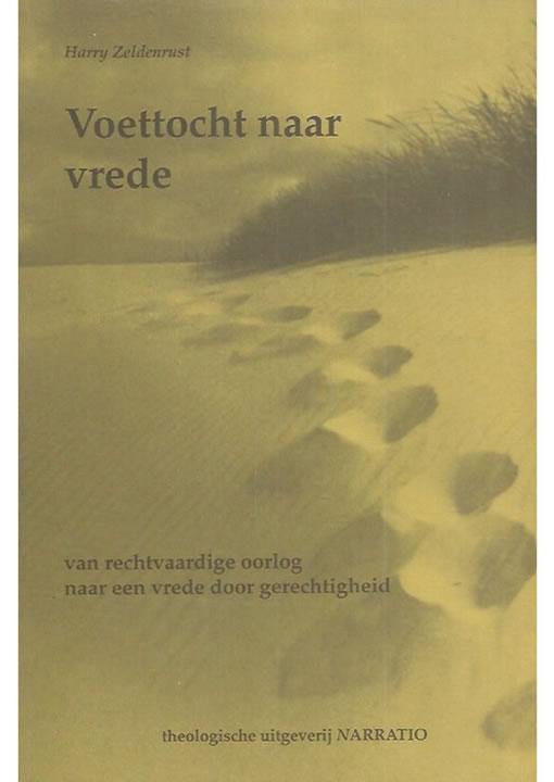 Voettocht naar vrede Harry Zeldenrust, Boeken, Godsdienst en Theologie, Verzenden