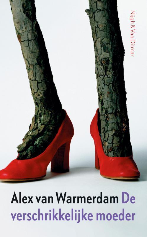 De verschrikkelijke moeder 9789038884417 Alex van Warmerdam, Boeken, Overige Boeken, Zo goed als nieuw, Verzenden