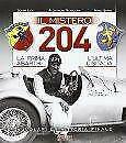 Il Mistero 204, la prima Abarth, l'ultima Cisitalia., Verzenden, Alessandro Scagliarini, Nieuw, Overige merken