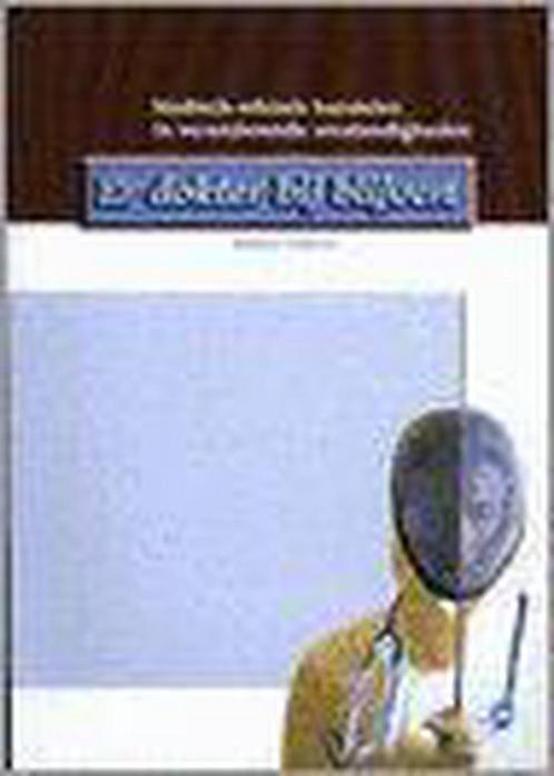 Er dokter bij blijven / Gezondheidsethiek / 11 9789023234913, Boeken, Filosofie, Zo goed als nieuw, Verzenden