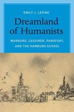 9780226272467 Dreamland of Humanists - Warburg, Cassirer,..., Verzenden, Nieuw, Emily Levine